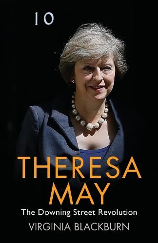 Cover image for Theresa May: The Downing Street Revolution