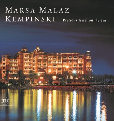 Cover image for Marsa Malaz Kempinski: Precious Jewel on the Sea