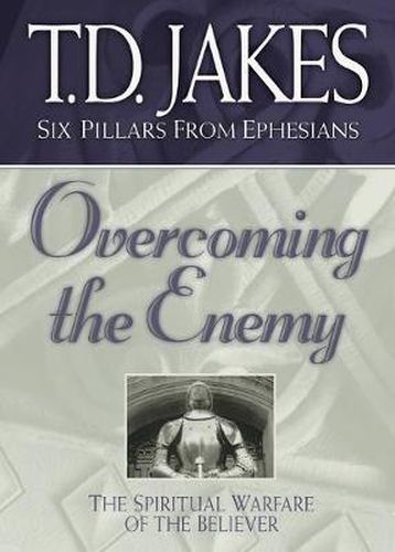 Cover image for Overcoming the Enemy - The Spiritual Warfare of the Believer