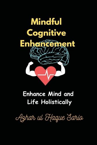 Cover image for Mindful Cognitive Enhancement