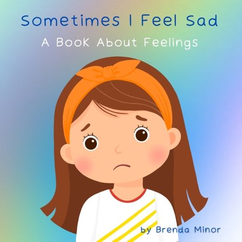 Cover image for Sometimes I Feel Sad