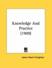 Cover image for Knowledge and Practice (1909)