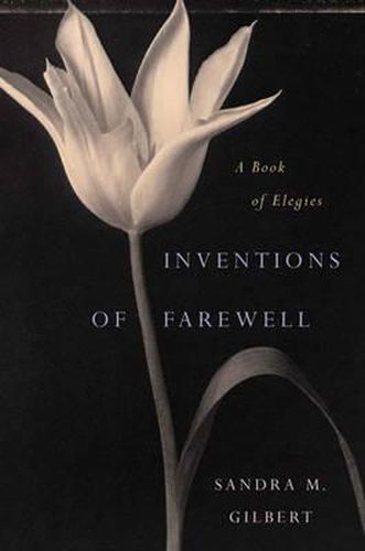 Cover image for Inventions of Farewell: A Collection of Elegies