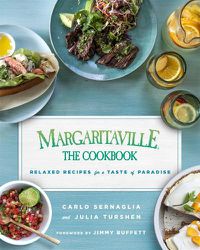 Cover image for Margaritaville: The Cookbook: Relaxed Recipes For a Taste of Paradise