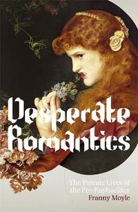 Cover image for Desperate Romantics