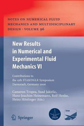 Cover image for New Results in Numerical and Experimental Fluid Mechanics VI: Contributions to the 15th STAB/DGLR Symposium Darmstadt, Germany 2006