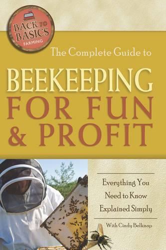Cover image for Complete Guide to Beekeeping for Fun & Profit: Everything You Need to Know Explained Simply