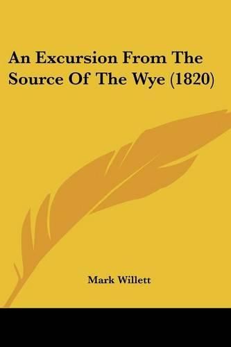 An Excursion from the Source of the Wye (1820)