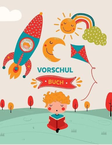 Cover image for Das Vorschulbuch: Die perfekte Kombination aus Malbuch, Ratselbuch und Puzzlebuch fur Kinder