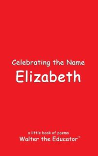 Cover image for Celebrating the Name Elizabeth