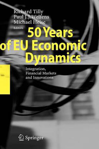 Cover image for 50 Years of EU Economic Dynamics: Integration, Financial Markets and Innovations