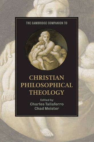 Cover image for The Cambridge Companion to Christian Philosophical Theology