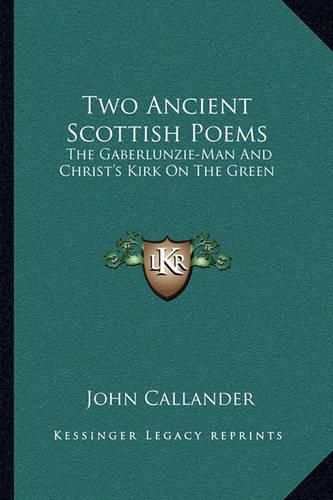 Cover image for Two Ancient Scottish Poems: The Gaberlunzie-Man and Christ's Kirk on the Green