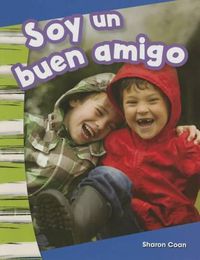 Cover image for Soy un buen amigo (I Am a Good Friend)