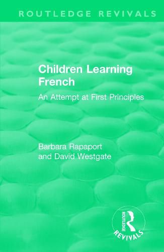 Cover image for Children Learning French: An Attempt at First Principles