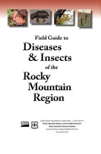 Cover image for Field Guide to Diseases and Insects of the Rocky Mountain Region