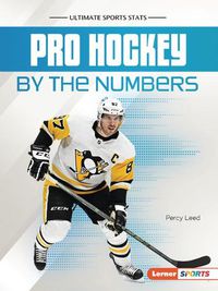 Cover image for Pro Hockey by the Numbers