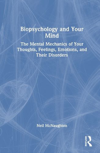 Cover image for Biopsychology and Your Mind