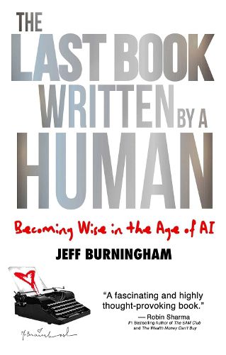 Cover image for The Last Book Written by a Human