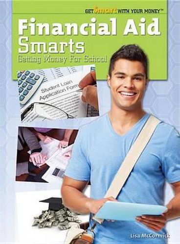 Cover image for Financial Aid Smarts: Getting Money for School