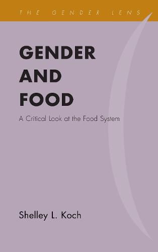 Cover image for Gender and Food: A Critical Look at the Food System