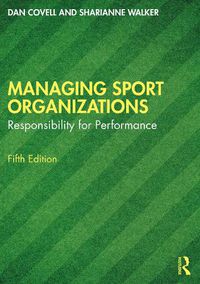 Cover image for Managing Sport Organizations