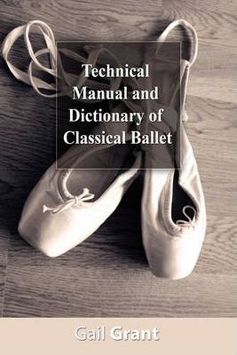 Cover image for Technical Manual and Dictionary of Classical Ballet