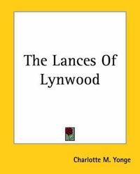 Cover image for The Lances Of Lynwood