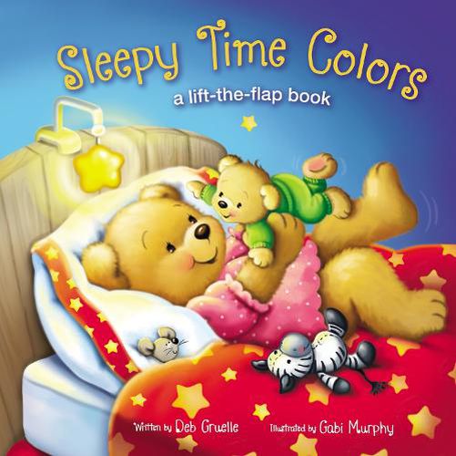 Cover image for Sleepy Time Colors: A Lift-the-Flap Book