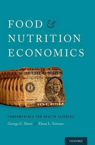 Cover image for Food and Nutrition Economics: Fundamentals for Health Sciences