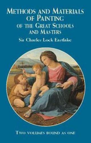 Cover image for Methods and Materials of Painting of the Great Schools and Masters