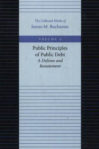 Public Principles of Public Debt -- A Defense & Restatement