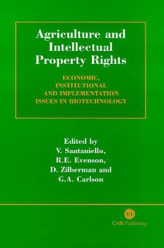 Cover image for Agriculture and Intellectual Property Rights: Economic, Institutional and Implementation Issues in Biotechnology