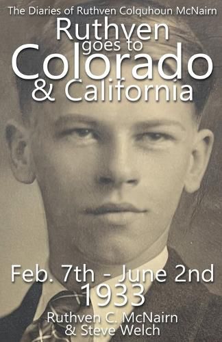 Cover image for Ruthven Goes to Colorado and California 1933