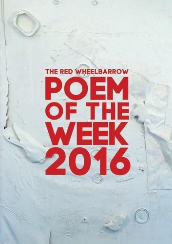 The Red Wheelbarrow Poem of the Week 2016