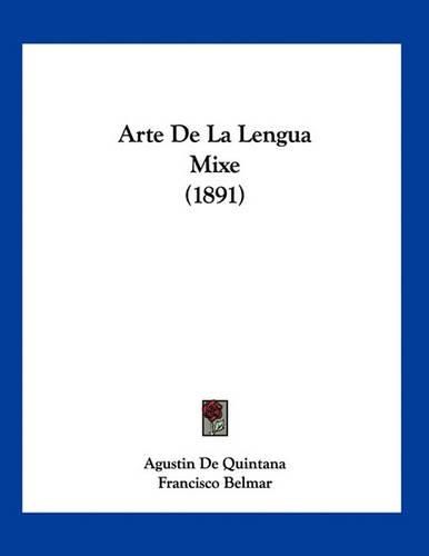 Cover image for Arte de La Lengua Mixe (1891)