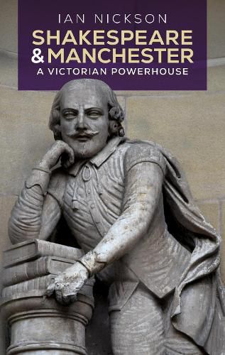 Cover image for Shakespeare and Manchester