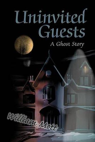 Cover image for Uninvited Guests: A Ghost Story