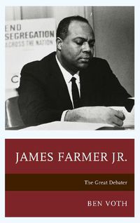 Cover image for James Farmer Jr.: The Great Debater