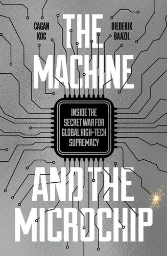 Cover image for The Machine and the Microchip
