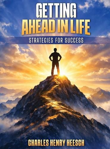 Cover image for Getting Ahead in Life