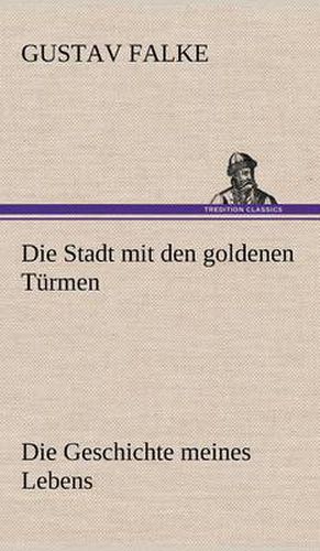 Die Stadt Mit Den Goldenen Turmen