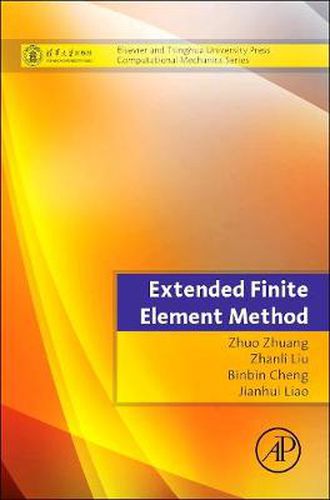 Cover image for Extended Finite Element Method: Tsinghua University Press Computational Mechanics Series