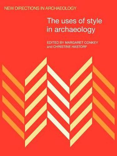 Cover image for The Uses of Style in Archaeology