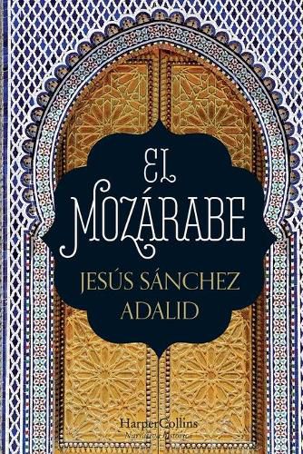 Cover image for El Mozarabe (the Mozarabic - Spanish Edition)