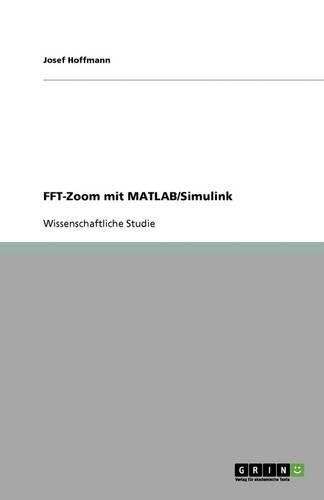 FFT-Zoom mit MATLAB/Simulink