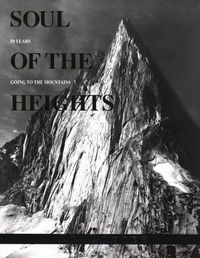 Cover image for Soul of the Heights: 50 Years Going To The Mountains