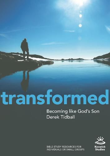 Cover image for Transformed: Becoming Like God's Son