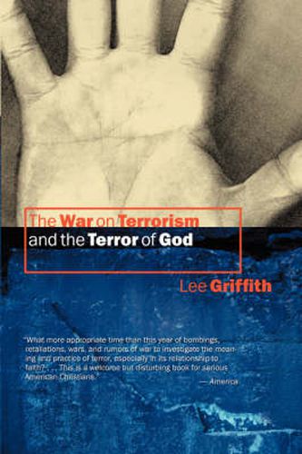 Cover image for The War on Terrorism and the Terror of God