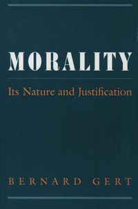 Cover image for Morality: Its Nature and Justification